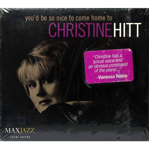 Cd Christine Hitt - You'd Be So Nice To Come Home To - Lacrado - Importado