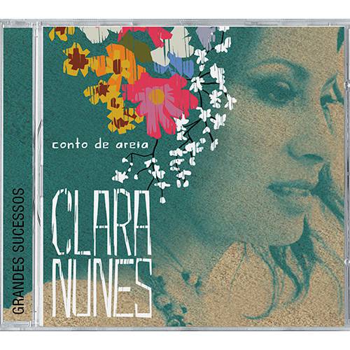 CD - Clara Nunes - Conto de Areia (Grandes Sucessos)