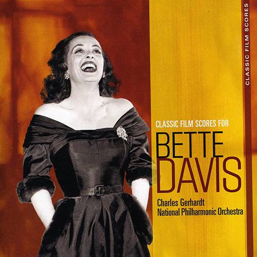 CD Classic Film Scores For Bette Davis