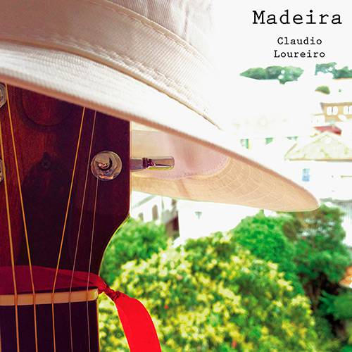 CD - Cláudio Loureiro - Madeira
