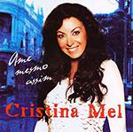 CD Cristina Mel - Ame Mesmo Assim