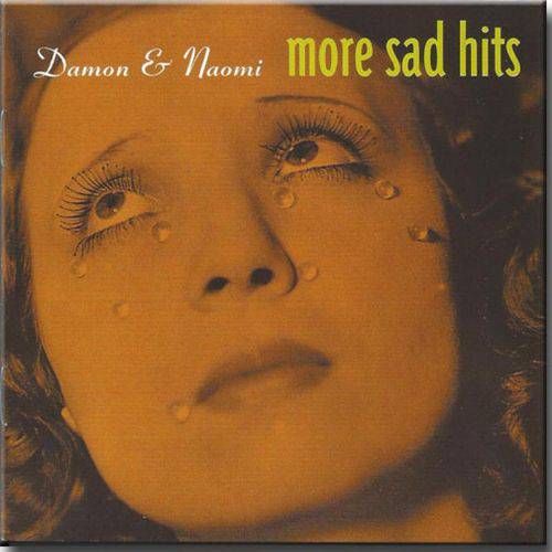 Cd Damon e Naomi - More Sad Hits