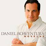 CD - Daniel Boaventura - Novelas
