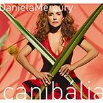 CD Daniela Mercury - Canibália - Vol. 01 (Oyá por Nos)
