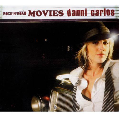 CD Danni Carlos - Série Prime: Rock 'N' Road Movies