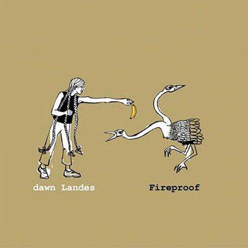 CD Dawn Landes - Fireproof (Importado)