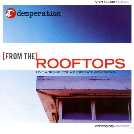 CD Desperation From The Rooftops