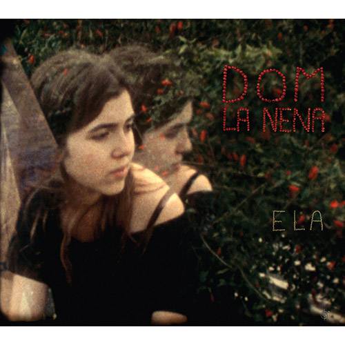 CD - Dom La Nena - Ela