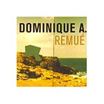 CD Dominique a - Remue (Importado)