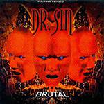 CD DR Sin - Brutal