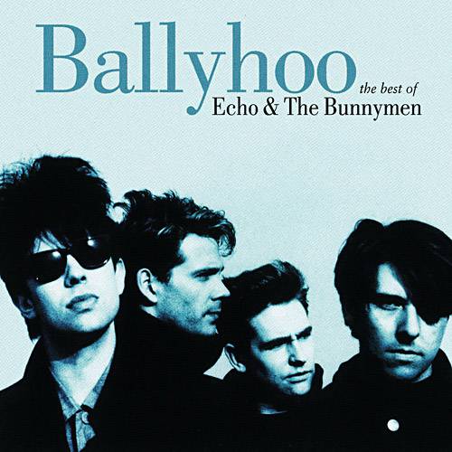 CD Echo & The Bunnymen - The Best Of Ballyhoo
