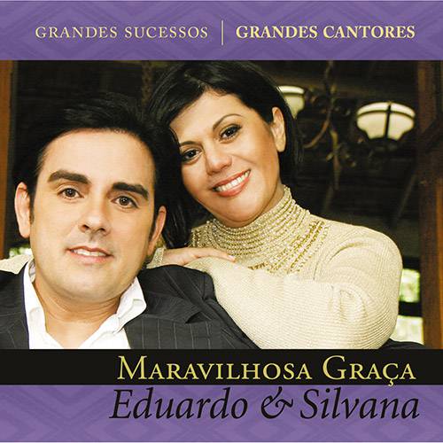 CD Eduardo e Silvana - Maravilhosa Graça
