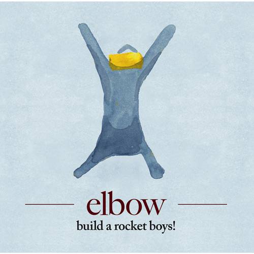CD Elbow - Build a Rocket Boys!