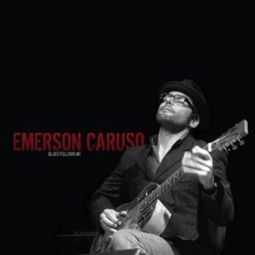 CD Emerson Caruso - Blues Follows me