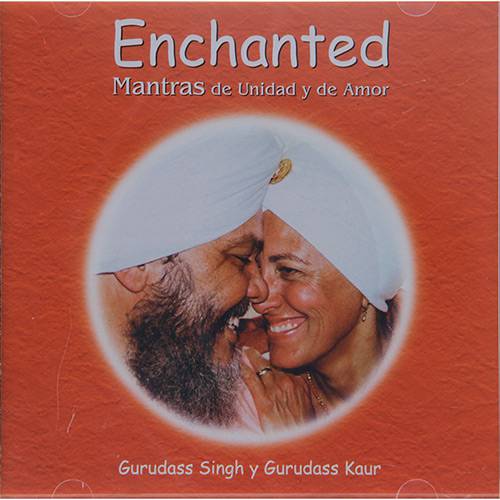 CD Enchanted Mantras de Unidad Y de Amor - Gurudass Singh Y Gurudass Kaur