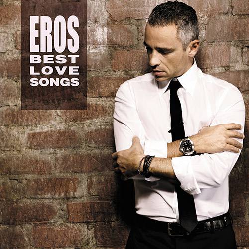 CD Eros Ramazzotti - Eros Best Love Songs