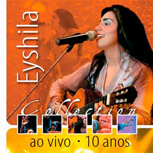 CD Eyshila - ao Vivo: 10 Anos