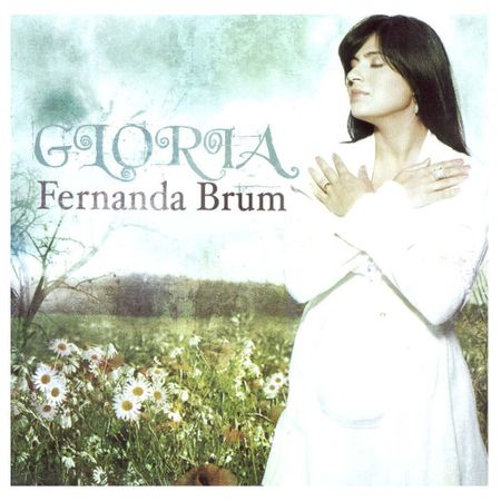 CD Fernanda Brum Glória