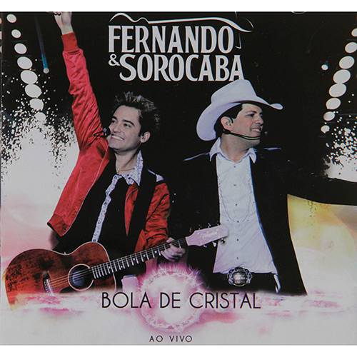 CD - Fernando & Sorocaba: Bola de Cristal (Ao Vivo)