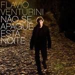 CD Flavio Venturini - não se Apague Esta Noite