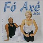 CD Fô Axé 2000 - eu Quero Mel