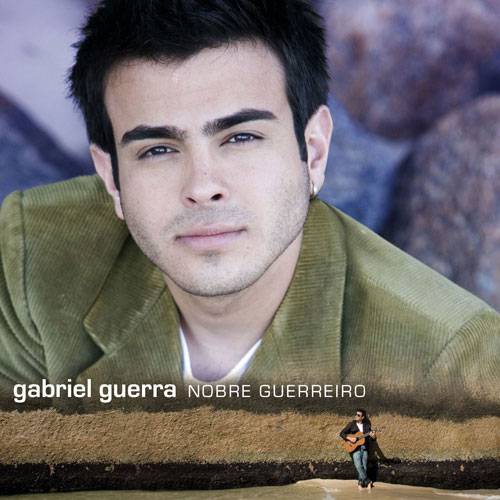 CD Gabriel Guerra - Nobre Guerreiro