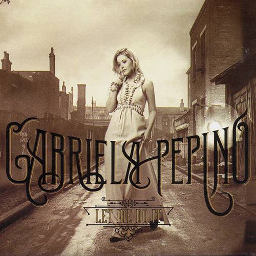CD Gabriela Pepino - Let me do It