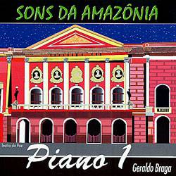 CD Geraldo Braga - Sons da Amazônia - Piano 1 - Vol. 1