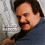 CD Gilberto Barros - Gilberto Barros