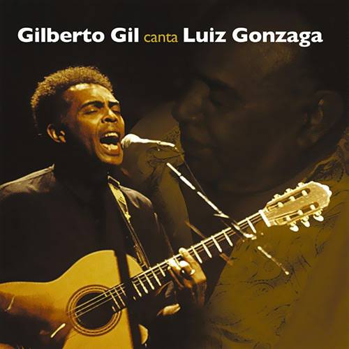 CD Gilberto Gil - Canta Luiz Gonzaga