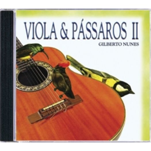 CD Gilberto Nunes - Viola & Pássaros Ii