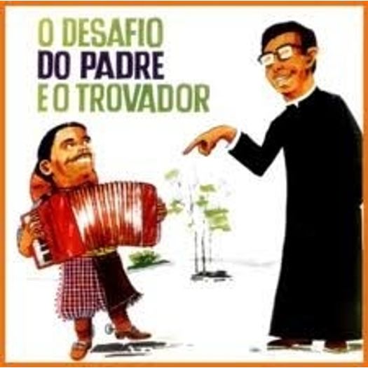 CD Gildo de Freitas - o Desafio do Padre e o Trovador
