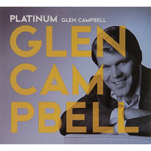 CD - Glen Campbell: Platinum - Glen Campbell