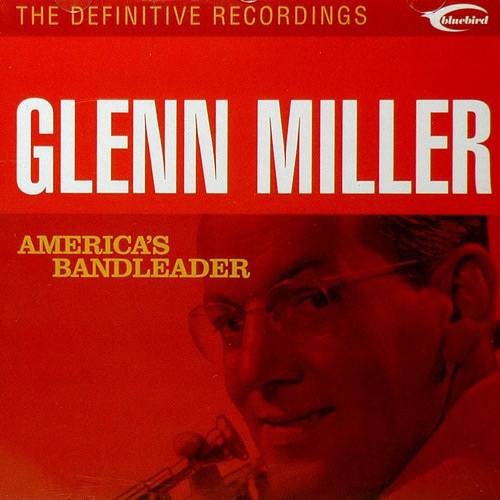 CD Glenn Miller - America's Bandleader