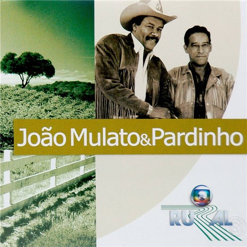 CD Globo Rural: João Mulato & Pardinho