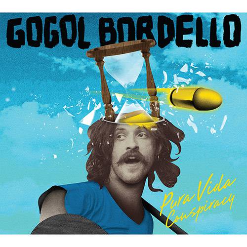 CD - Gogol Bordello - Pura Vida Conspiracy