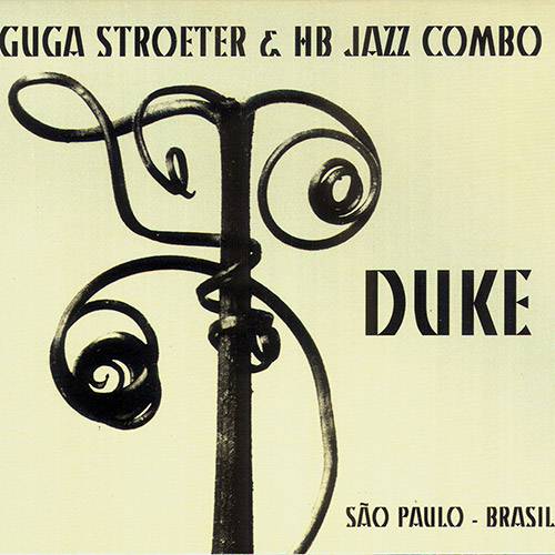 CD Guga Stroeter & HB Jazz Combo - Duke São Paulo - Brasil