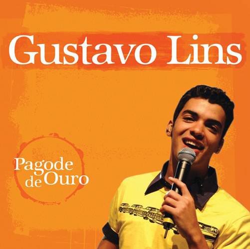 CD Gustavo Lins - Pagode de Ouro: Gustavo Lins