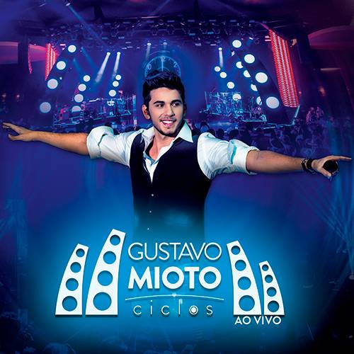 CD - Gustavo Mioto - Ciclos (Ao Vivo)