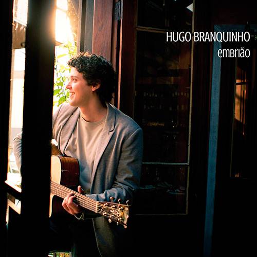 CD - Hugo Branquinho - Embrião