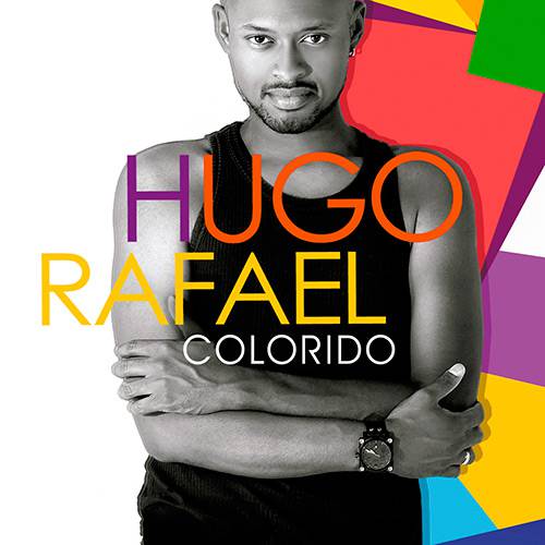 CD - Hugo Rafael - Colorido