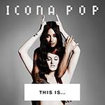 CD Icona Pop - This Is...