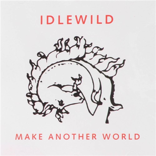 CD Idlewild - Make Another World