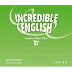 CD - Incredible English 3 Class CD (3) - Oup Oxford Univer Press do Brasil Public
