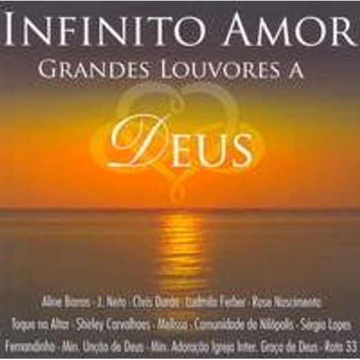 CD Infinito Amor - Grandes Louvores a Deus
