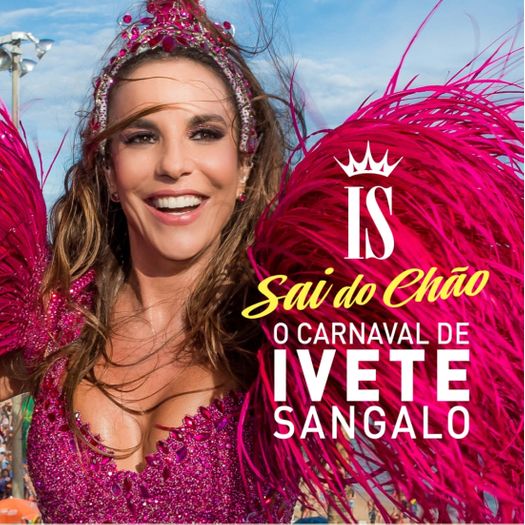 CD Ivete Sangalo - Sai do Chão: o Carnaval de Ivete Sangalo