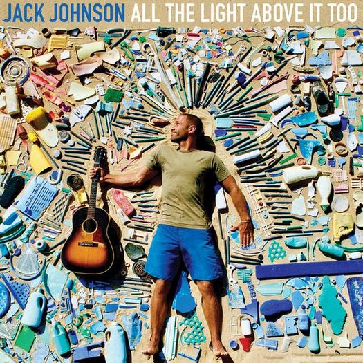 CD Jack Johnson - All The Light Above It Too