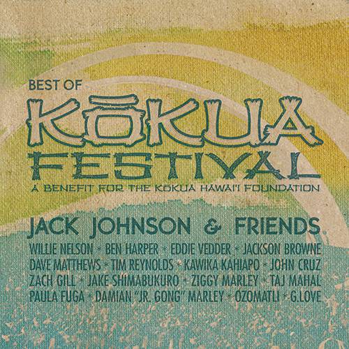 CD Jack Johnson & Friends Best Of Kokua Festival