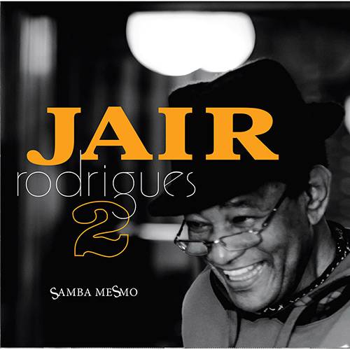 CD - Jair Rodrigues: Samba Mesmo - Vol. 2