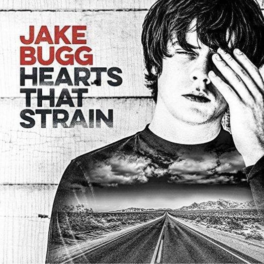CD Jake Bugg - Hearts That Strain